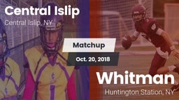 Matchup: Central Islip High vs. Whitman  2018