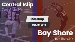 Matchup: Central Islip High vs. Bay Shore  2019