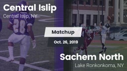 Matchup: Central Islip High vs. Sachem North  2019