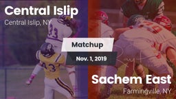 Matchup: Central Islip High vs. Sachem East  2019