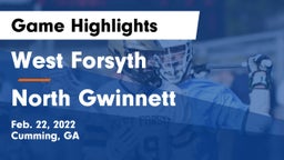 West Forsyth  vs North Gwinnett  Game Highlights - Feb. 22, 2022