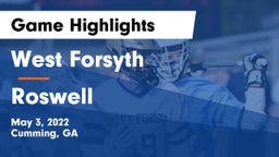 West Forsyth  vs Roswell  Game Highlights - May 3, 2022
