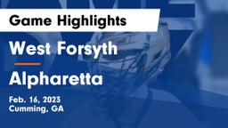 West Forsyth  vs Alpharetta  Game Highlights - Feb. 16, 2023
