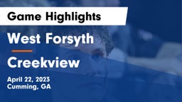 West Forsyth  vs Creekview  Game Highlights - April 22, 2023