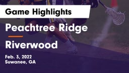 Peachtree Ridge  vs Riverwood  Game Highlights - Feb. 3, 2022