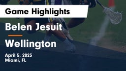 Belen Jesuit  vs Wellington  Game Highlights - April 5, 2023