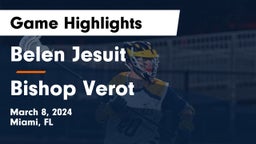  Belen Jesuit  vs Bishop Verot  Game Highlights - March 8, 2024