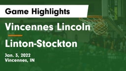 Vincennes Lincoln  vs Linton-Stockton  Game Highlights - Jan. 3, 2022