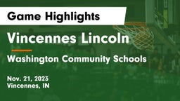 Vincennes Lincoln  vs Washington Community Schools Game Highlights - Nov. 21, 2023