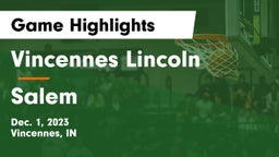 Vincennes Lincoln  vs Salem  Game Highlights - Dec. 1, 2023