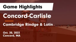 Concord-Carlisle  vs Cambridge Rindge & Latin Game Highlights - Oct. 20, 2022