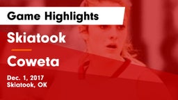 Skiatook  vs Coweta  Game Highlights - Dec. 1, 2017