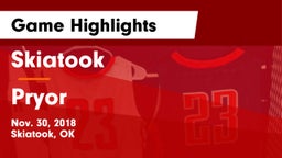 Skiatook  vs Pryor  Game Highlights - Nov. 30, 2018