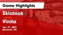 Skiatook  vs Vinita  Game Highlights - Jan. 21, 2023