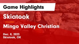 Skiatook  vs Mingo Valley Christian Game Highlights - Dec. 8, 2023