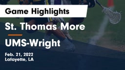 St. Thomas More  vs UMS-Wright  Game Highlights - Feb. 21, 2022
