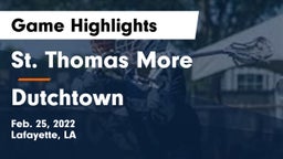 St. Thomas More  vs Dutchtown Game Highlights - Feb. 25, 2022