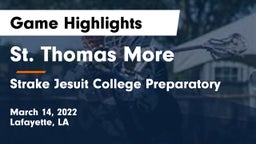 St. Thomas More  vs Strake Jesuit College Preparatory Game Highlights - March 14, 2022