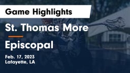 St. Thomas More  vs Episcopal  Game Highlights - Feb. 17, 2023