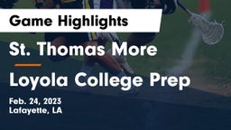 St. Thomas More  vs Loyola College Prep  Game Highlights - Feb. 24, 2023
