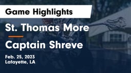 St. Thomas More  vs Captain Shreve  Game Highlights - Feb. 25, 2023