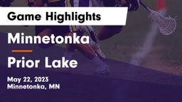 Minnetonka  vs Prior Lake  Game Highlights - May 22, 2023