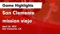 San Clemente  vs mission viejo Game Highlights - April 26, 2022