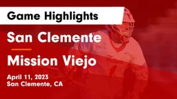 San Clemente  vs Mission Viejo Game Highlights - April 11, 2023