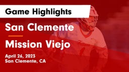 San Clemente  vs Mission Viejo Game Highlights - April 26, 2023