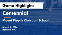 Centennial  vs Mount Pisgah Christian School Game Highlights - March 4, 2024