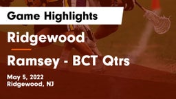 Ridgewood  vs Ramsey - BCT Qtrs Game Highlights - May 5, 2022