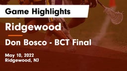 Ridgewood  vs Don Bosco - BCT Final Game Highlights - May 10, 2022