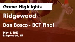 Ridgewood  vs Don Bosco - BCT Final Game Highlights - May 6, 2023