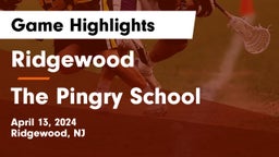 Ridgewood  vs The Pingry School Game Highlights - April 13, 2024