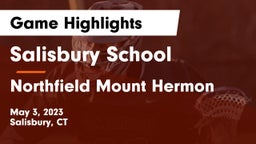 Salisbury School vs Northfield Mount Hermon  Game Highlights - May 3, 2023