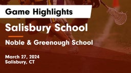 Salisbury School vs Noble & Greenough School Game Highlights - March 27, 2024