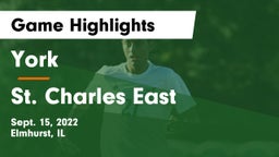 York  vs St. Charles East  Game Highlights - Sept. 15, 2022