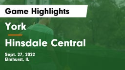 York  vs Hinsdale Central  Game Highlights - Sept. 27, 2022
