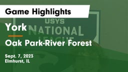 York  vs Oak Park-River Forest  Game Highlights - Sept. 7, 2023