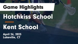 Hotchkiss School vs Kent School Game Highlights - April 26, 2023