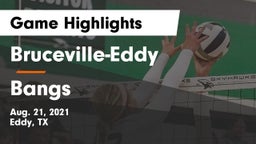 Bruceville-Eddy  vs Bangs  Game Highlights - Aug. 21, 2021
