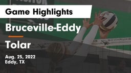 Bruceville-Eddy  vs Tolar  Game Highlights - Aug. 25, 2022