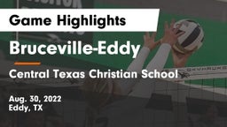 Bruceville-Eddy  vs Central Texas Christian School Game Highlights - Aug. 30, 2022