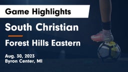 South Christian  vs Forest Hills Eastern  Game Highlights - Aug. 30, 2023