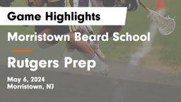 Morristown Beard School vs Rutgers Prep  Game Highlights - May 6, 2024
