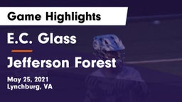 E.C. Glass  vs Jefferson Forest  Game Highlights - May 25, 2021