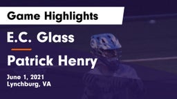 E.C. Glass  vs Patrick Henry  Game Highlights - June 1, 2021