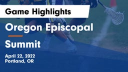 Oregon Episcopal  vs Summit  Game Highlights - April 22, 2022