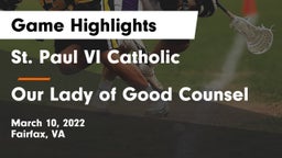 St. Paul VI Catholic  vs Our Lady of Good Counsel  Game Highlights - March 10, 2022