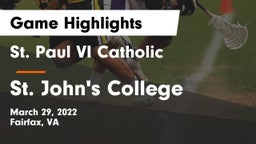 St. Paul VI Catholic  vs St. John's College  Game Highlights - March 29, 2022